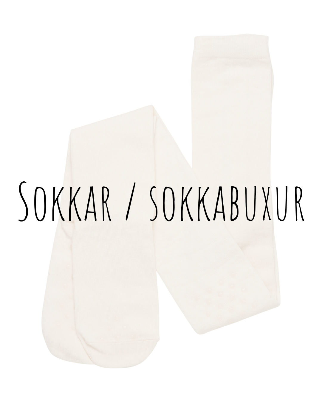 SOKKAR / SOKKABUXUR